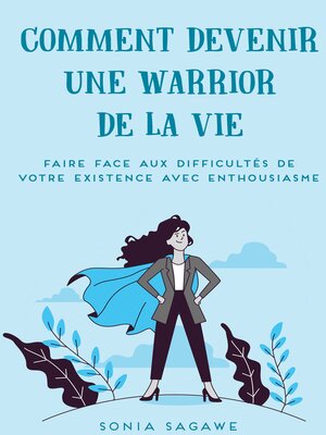 cover image of Comment devenir une Warrior de la Vie
